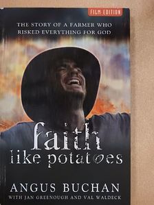 Angus Buchan - Faith Like Potatoes  [antikvár]