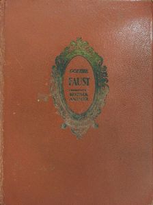 Johann Wolfgang Goethe - Faust I-II. [antikvár]