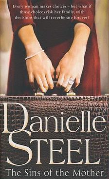 Danielle Steel - The Sins of the Mother [antikvár]