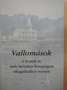 Bukta Józsefné Fikner Piroska - Vallomások (dedikált példány) [antikvár]