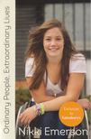 Nikki Emerson - Nikki Emerson: Ordinary people, extraordinary lives [antikvár]