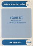 T. Hajabács Ilona (szerk.),  Kereszty Zsuzsa - Több út [antikvár]