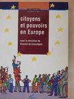 Jacques Chevalier - Citoyens et Pouvoirs en Europe [antikvár]
