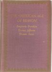 Franklin Benjámin, Jefferson, Thomas, Paine, Thomas - The American Age of Reason [antikvár]