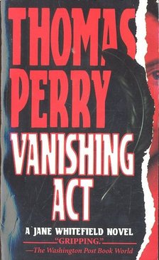 Perry, Thomas - Vanishing Act [antikvár]