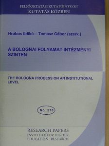 Hrubos Ildikó - A bolognai folyamat intézményi szinten [antikvár]
