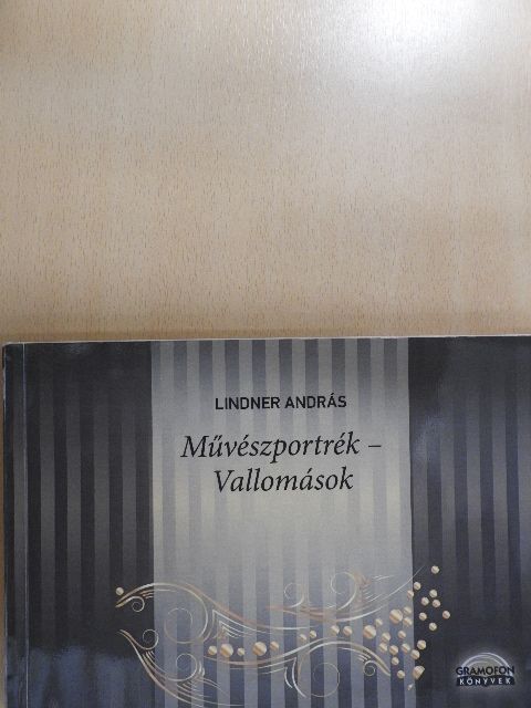 Lindner András - Művészportrék - Vallomások [antikvár]