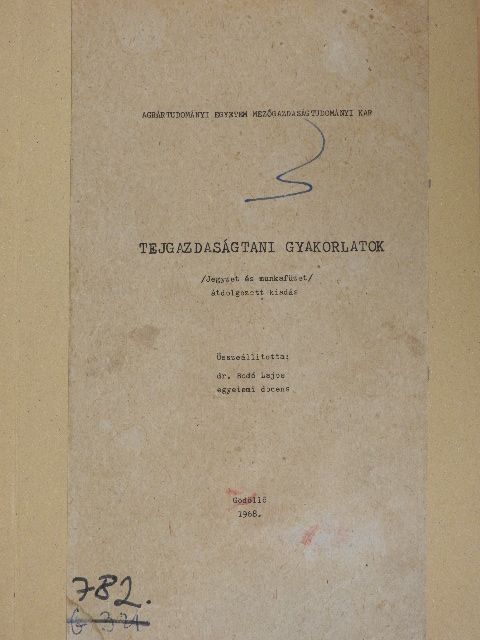 Tejgazdaságtani gyakorlatok [antikvár]