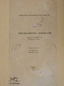 Tejgazdaságtani gyakorlatok [antikvár]