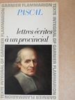 Blaise Pascal - Lettres Écrites a un Provincial [antikvár]