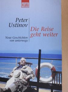 Peter Ustinov - Die Reise geht weiter [antikvár]
