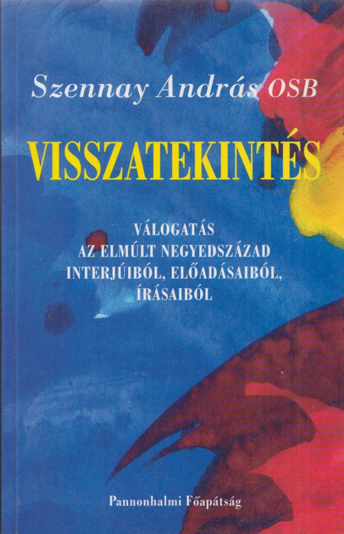 SZENNAY ANDRÁS - Visszatekintés [antikvár]