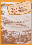 Kovács Sándor Iván, Praznovszky Mihály - Két ​költő egy szekéren [antikvár]