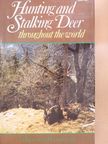 G. Kenneth Whitehead - Hunting & Stalking Deer throughout the World [antikvár]
