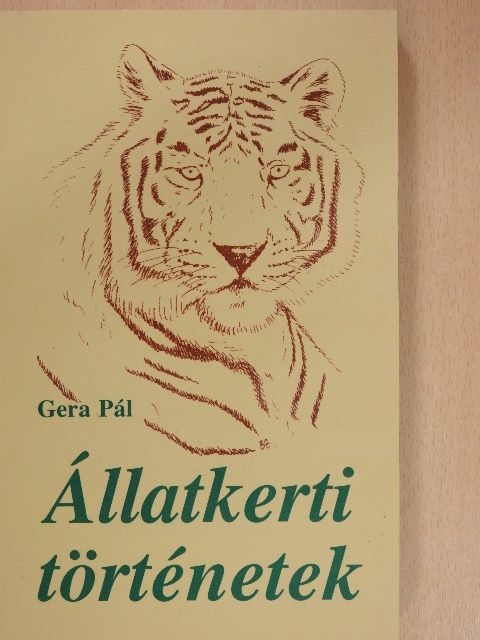 Gera Pál - Állatkerti történetek [antikvár]