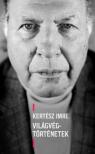 KERTÉSZ IMRE - Világvég-történetek [antikvár]
