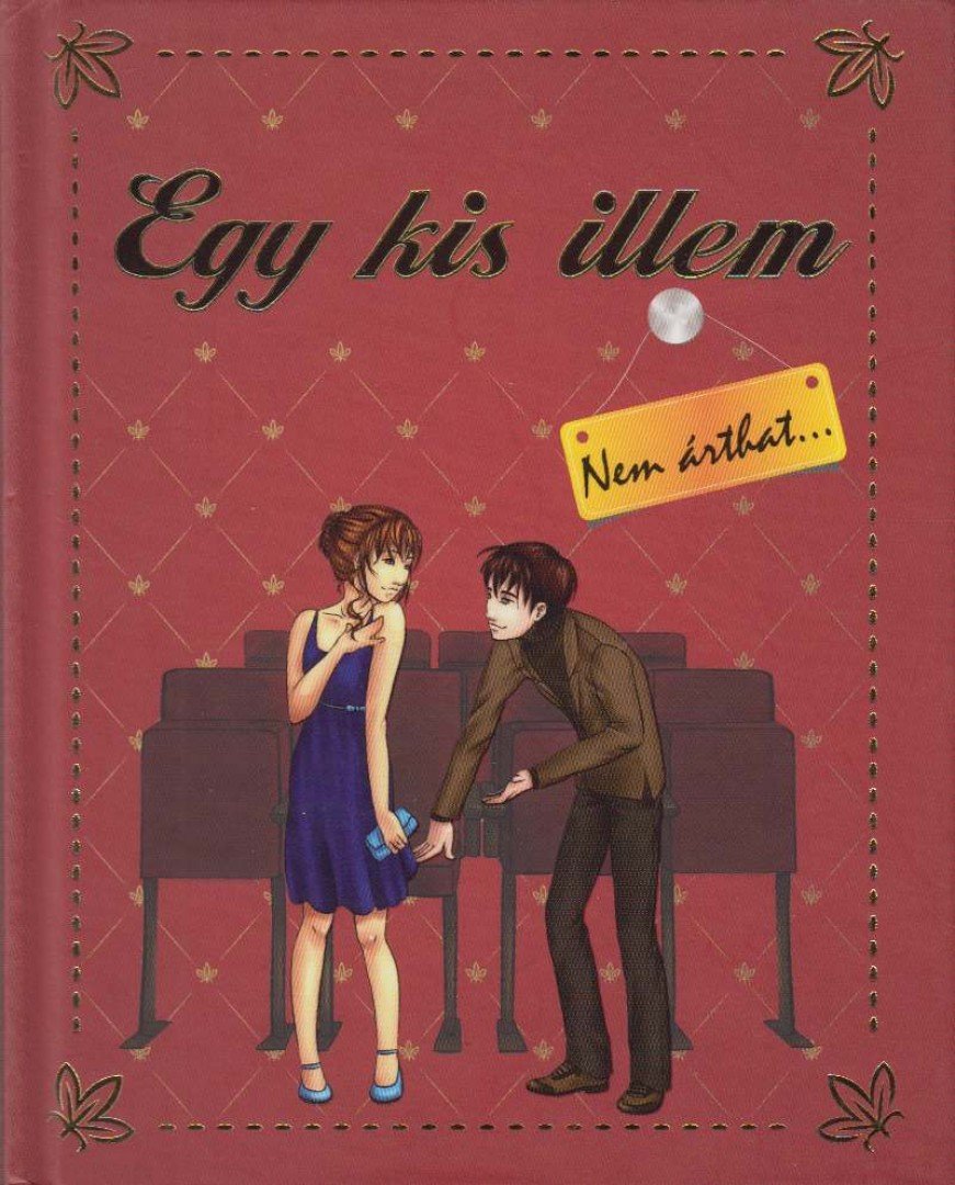 Egy kis illem - Nem árthat... [antikvár]
