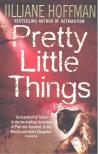 Jilliane Hoffman - Pretty Little Things [antikvár]