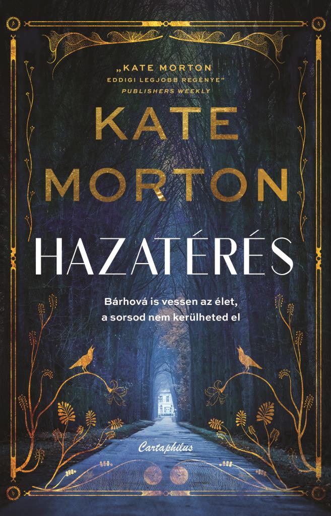 Kate Morton - Hazatérés