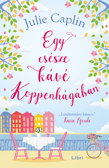 Julie Caplin - Egy csésze kávé Koppenhágában