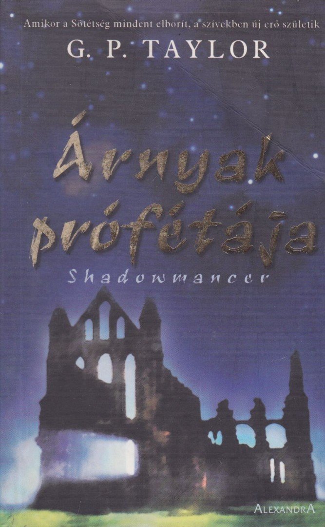 TAYLOR, G.P. - Árnyak prófétája [antikvár]