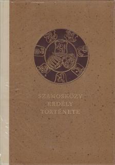 SZAMOSKÖZY ISTVÁN - Erdély története [antikvár]