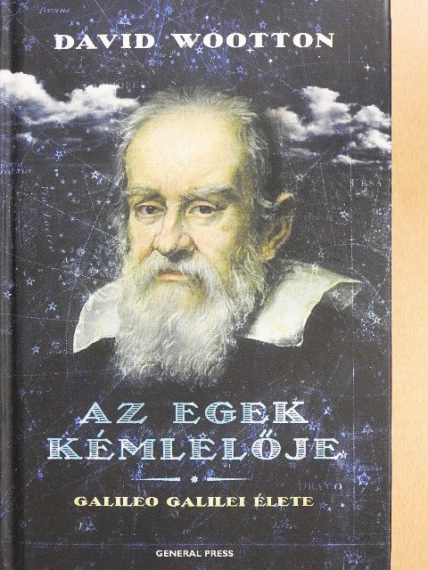 David Wootton - Az egek kémlelője [antikvár]