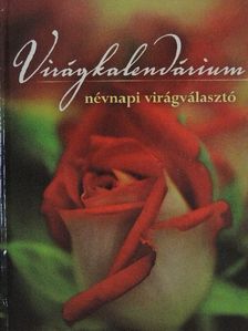 Sulyok Mária - Virágkalendárium [antikvár]