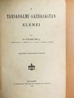 Dr. Földes Béla - A társadalmi gazdaságtan elemei I. (töredék) [antikvár]