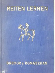 Gregor v. Romaszkan - Reiter lernen [antikvár]