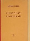 Arany János - Tizennégy vegyeskar [antikvár]