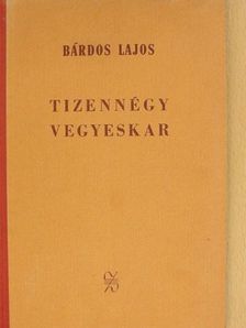 Arany János - Tizennégy vegyeskar [antikvár]