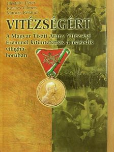 Illésfalvi Péter - Vitézségért [antikvár]