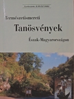 Balog Ákos - Természetismereti Tanösvények Észak-Magyarországon [antikvár]