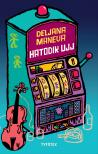 Deljana Maneva - Hatodik ujj [eKönyv: epub, mobi]