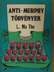 L. Ma The - Anti-Murphy törvények [antikvár]