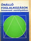 Beálló Sándorné - Önálló foglalkozások összevont osztályokban [antikvár]