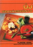 TURÓS EMIL - Új Szakácskönyv [antikvár]