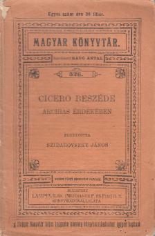 Radó Antal, Marcus Tullius Cicero - Marcus Tullius Cicero beszéde Aulus Licinius Archias költő érdekében [antikvár]