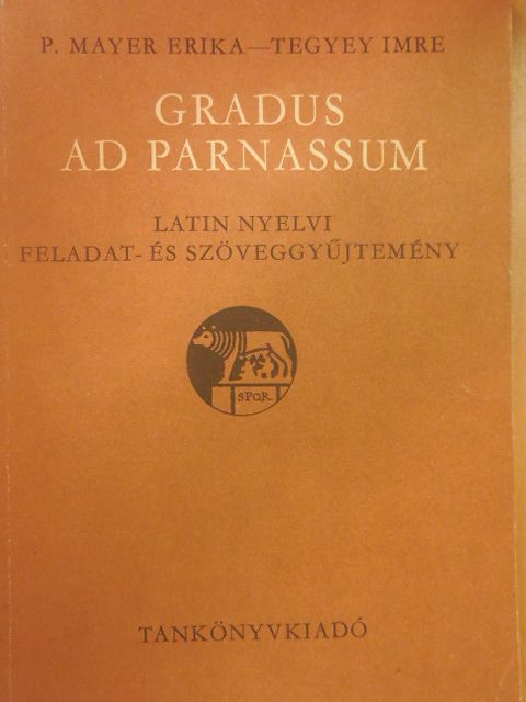 P. Mayer Erika - Gradus ad Parnassum [antikvár]
