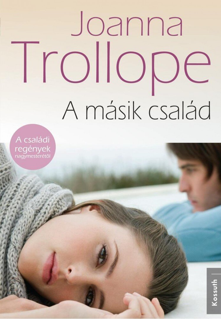 Joanna Trollope - A másik család [antikvár]