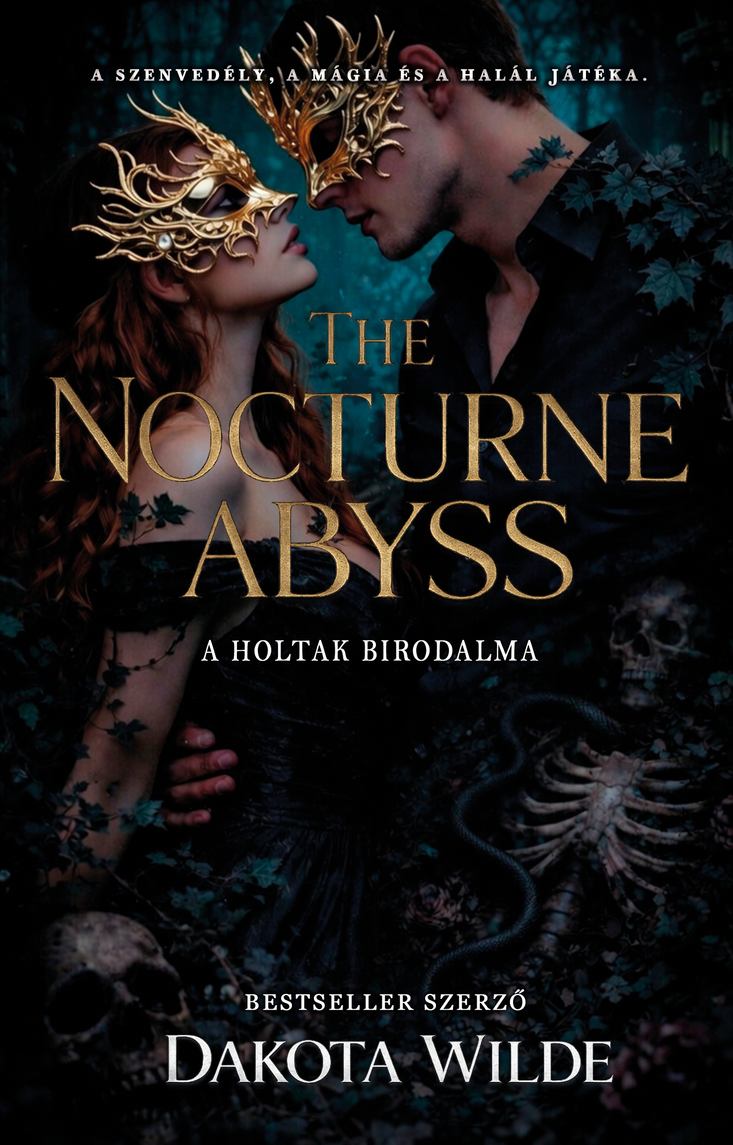 Dakota Wilde - The Nocturne Abyss - A holtak birodalma - Divine Games I.