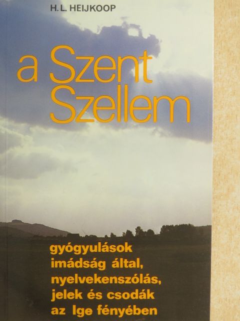 H. L. Heijkoop - A Szent Szellem [antikvár]