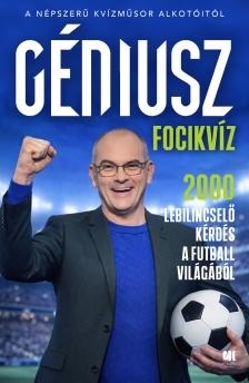 Glózik Tamás[szerk.] - Géniusz Focikvíz