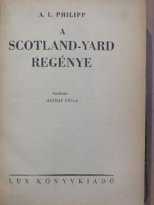 A. L. Philipp - A Scotland-Yard regénye [antikvár]