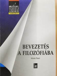Maria Fürst - Bevezetés a filozófiába [antikvár]