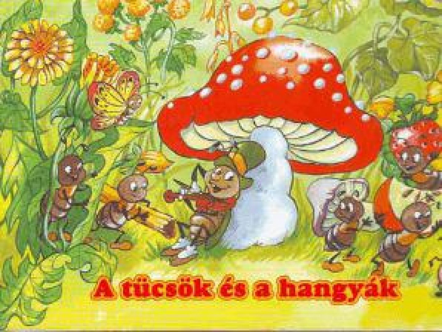 Radvány Zsuzsa - A tücsök és a hangyák [antikvár]