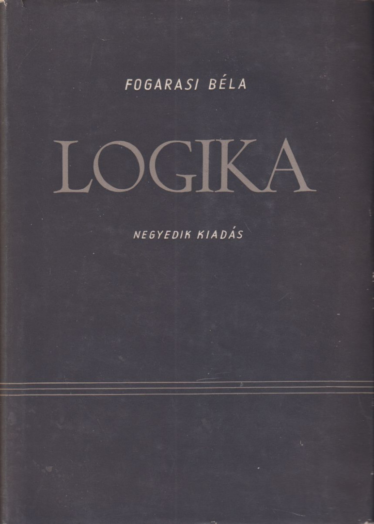 Fogarasi Béla - Logika [antikvár]