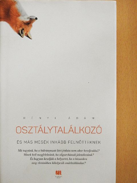 Rényi Ádám - Osztálytalálkozó [antikvár]