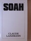 Claude Lanzmann - Soah [antikvár]